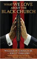 What We Love about the Black Church