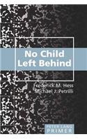 No Child Left Behind Primer