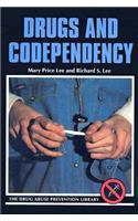 Drugs and Codependency