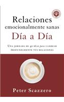 Relaciones emocionalmente sanas - Dia a dia