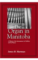 The Organ in Manitoba
