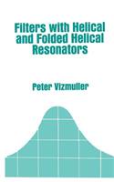 Filters with Helical and Folded Helical Resonators