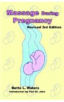 Massage During Pregnancy, Third Edition