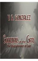 Guardians of the Gate: The Disappearance of the Code