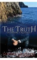 The Truth - Salvatore's Revenge