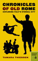Chronicles of Old Rome