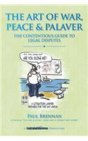 Art of War, Peace and Palaver