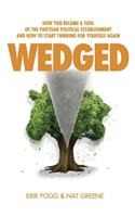 Wedged