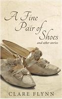 Fine Pair of Shoes and Other Stories