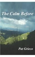 Calm Before
