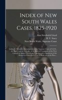 Index of New South Wales Cases, 1825-1920