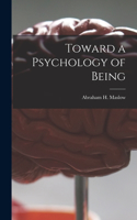 Toward a Psychology of Being