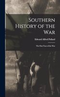 Southern History of the War