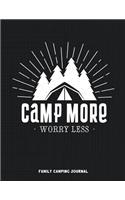 Camp More Worry Less Family Camping Journal