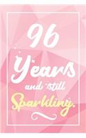 96 Years And Still Sparkling