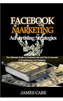 Facebook Marketing Advertising Strategies