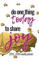 Do One Thing Today to Share JOY