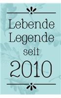 Lebende Legende 2010: DIN A5 - 120 Seiten Punkteraster - Kalender - Notizbuch - Notizblock - Block - Terminkalender - Abschied - Geburtstag - Ruhestand - Abschiedsgeschen