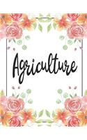 Agriculture