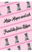 Mein Mops und ich - Freunde fürs Leben