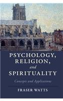 Psychology, Religion, and Spirituality