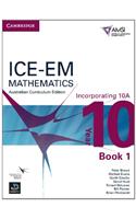 ICE-EM Mathematics Australian Curriculum Edition Year 10 Incorporating 10A Book 1