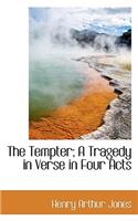 The Tempter; A Tragedy in Verse in Four Acts