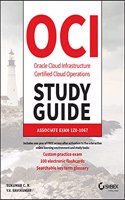 Oracle Cloud Infrastructure Operations Associate Certification Study Guide: Exam 1z0-1067