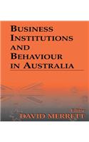 Business Institutions and Behaviour in Australia