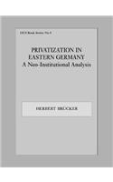 Privatization in Eastern Germany