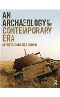 Archaeology of the Contemporary Era