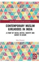 Contemporary Muslim Girlhoods in India