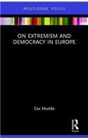 On Extremism and Democracy in Europe