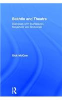 Bakhtin and Theatre