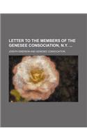 Letter to the Members of the Genesee Consociation, N.Y.