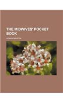 The Midwives' Pocket Book