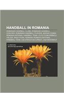Handball in Romania: Romanian Handball Clubs, Romanian Handball Coaches, Romanian Handball Players, Marian Cozma(English)