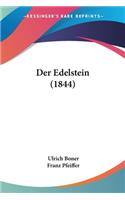 Edelstein (1844)