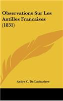 Observations Sur Les Antilles Francaises (1831)