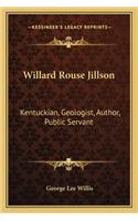 Willard Rouse Jillson
