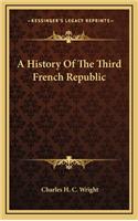 A History Of The Third French Republic
