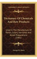 Dictionary of Chemicals and Raw Products