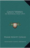 Gaius Verres: An Historical Study (1917)