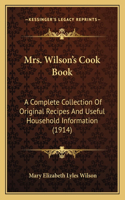 Mrs. Wilson's Cook Book