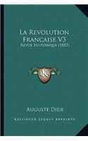 La Revolution Francaise V3