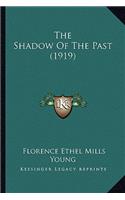 Shadow of the Past (1919)