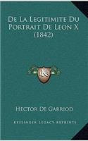De La Legitimite Du Portrait De Leon X (1842): (French)