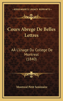 Cours Abrege De Belles Lettres