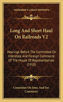 Long And Short Haul On Railroads V2