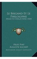 Le Brigand Et Le Philosophe